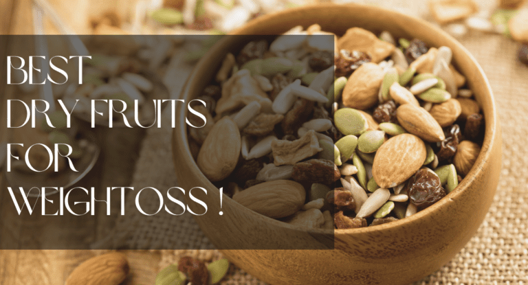 Top 10 Dry Fruits For Weight Loss