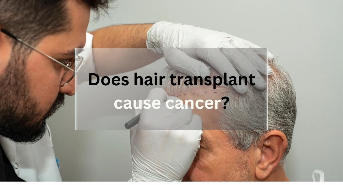 does hair transplant cause cancer